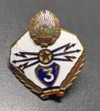 Rom&acirc;nia Insignă militara Transmisiuni Specialist clasa III RPR