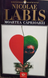 Nicolae Labis - Moartea caprioarei (2003)