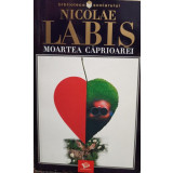 Nicolae Labis - Moartea caprioarei (editia 2003)