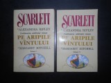 Alexandra Ripley - Scarlett 2 volume, editie integrala