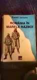 Pamfil Seicaru - Rom&acirc;nia &icirc;n Marele Razboi