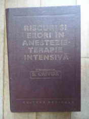 Riscuri Si Erori In Anestezie-terapie Intensiva - S. Crivda ,532553 foto