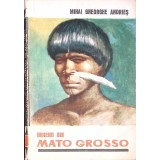 INDIENII DIN MATO GROSSO-MIHAI GHEORGHE ANDRIES-352158