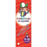 Torn&aacute;ztasd az agyadat! - 9-10 &eacute;veseknek