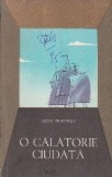 O Calatorie Ciudata