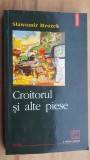 Croitorul si alte piese- Slawomir Mrozek, Polirom