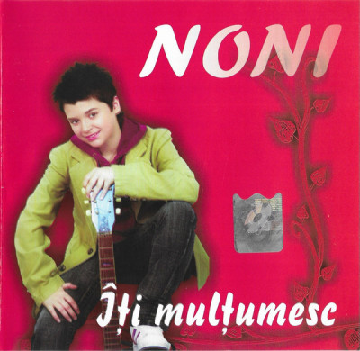 CD Noni &amp;lrm;&amp;ndash; Iți Mulțumesc foto