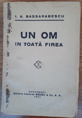 Un om &amp;icirc;n toată firea, I.A. Bassarabescu, 1927 foto