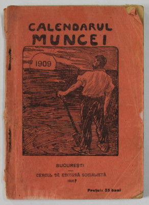 CALENDARUL MUNCEI , 1909 foto