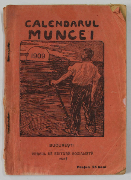 CALENDARUL MUNCEI , 1909