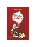 Basmele Romanilor - Petre Ispirescu. Colectie de Povesti Traditionale Romanesti cu Zmei, Balauri si Eroi Curajosi. Editie Integrala