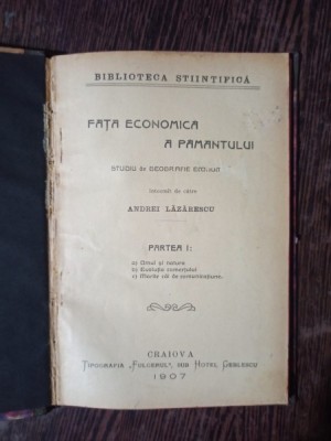 Andrei Lazarescu - Fata Economica a Pamantului foto