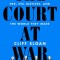 The Court at War: Fdr, His Justices, and the World They Made