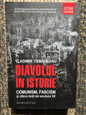 Diavolul in istorie - Vladimir Tismaneanu foto