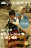 Unser Deutschlandm&auml;rchen