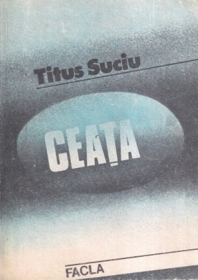 Titus Suciu - Ceata foto