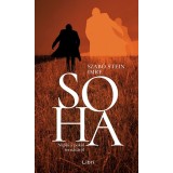 Soha - Napl&oacute; a pokol torn&aacute;c&aacute;r&oacute;l - Szab&oacute; Stein Imre