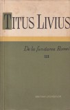Titus Livius - De la fundarea Romei, volumul 3