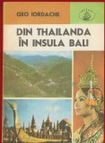 Geo Iordache, "Din Thailanda in Insula Bali." - Colectia Atlas - Albatros - 19/4