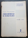 Studii și instructaje de reumatologie. Caiet documentar - I. Stoia (foarte rară!)