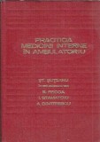 Practica medicinii interne in ambulatoriu - St. Suteanu