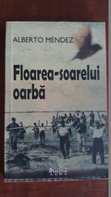 Floarea-soarelui oarba- Alberto Mendez foto