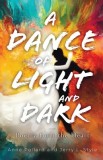 A Dance of Light and Dark