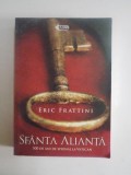 SFANTA ALIANTA , 500 DE ANI DE SPIONAJ LA VATICAN de ERIC FRATTINI, 2008