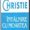 Agatha Christie-Intalnire cu moartea