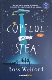 Copilul de pe Alta Stea - Ross Welford, Corint Junior, 2023, Smart Age, Carte Povesti Copii, 427 Pagini