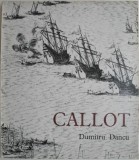 Jacques Callot &amp; Dumitru Dancu: Album Pictura Arta - Carte Noua/Anticariat
