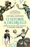 O istorie a delirului - Victoria Shepherd