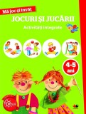Ma joc si invat: Jocuri si jucarii. Activitati integrate 4-5 ani, Litera