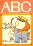 COLECTIA ABC. CELULA FOTOELECTRICA-DARIUS SANDU-278922