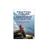 Practical Fueling for Endurance Athletes: Your Nutrition Guide for Optimal Performance