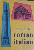 DICTIONAR ROMAN - ITALIAN-ALEXANDRU BALACI-253776