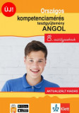 Orsz&Atilde;&iexcl;gos kompetenciam&Atilde;&copy;r&Atilde;&copy;s tesztgy&Aring;&plusmn;jtem&Atilde;&copy;ny angol - 8. oszt&Atilde;&iexcl;lyosoknak - Aktualiz&Atilde;&iexcl;lt kiad&Atilde;&iexcl;s + Ingyenes applik&Atilde;&iexcl;ci&Atilde;&sup3; - Pojj&Atilde;&iexcl;k Kl&Atilde;&iexcl;ra