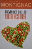 Prevenirea bolilor cardiovasculare - Michel Montignac