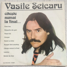 vasile seicaru citeste numai la final disc vinyl lp muzica pop folk ST EDE 04117