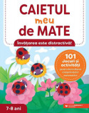 Caietul meu de mate (7-8 ani). 101 jocuri și activități pentru dezvoltarea competențelor matematice - Paperback - Lena Attreee - Paralela 45 educațion