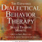The Expanded Dialectical Behavior Therapy Skills Training Manual, 2nd Edition: Dbt for Self-Help and Individual &amp; Group Treatment Settings