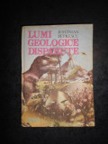 IUSTINIAN PETRESCU - LUMI GEOLOGICE DISPARUTE (1986, editie cartonata)