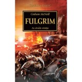 Fulgrim - Az &aacute;rul&aacute;s v&iacute;zi&oacute;ja - Graham McNeill