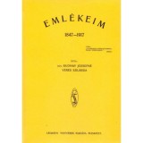 Eml&eacute;keim 1847-1917 - &ouml;zv.Rudnay J&oacute;zsefn&eacute; Veres Sz.