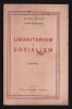Umanitarism si socialism Polemici/ Eugen Relgis, Lotar Radaceanu 1922