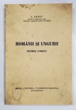 ROMANII SI UNGURII . PREMIZE ISTORICE de C. SASSU , 1940
