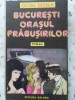 Bucuresti Orasul Prabusirilor - Octav Dessila, Saturn 1991, Geografie, Bucuresti