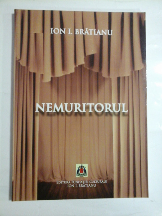 NEMURITORUL - ION I. BRATIANU