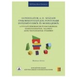 Gondolatok a 21. sz&aacute;zadi &ouml;nkorm&aacute;nyzati jog fontosabb int&eacute;zm&eacute;nyeiről &eacute;s modelljeiről - Hoffman Istv&aacute;n