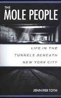 The Mole People: Life in the Tunnels Beneath New York City foto